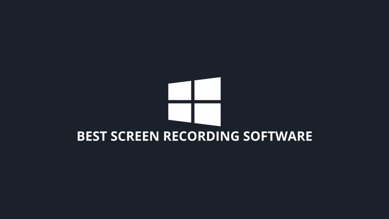 Free Screen Recording Software For Windows 10